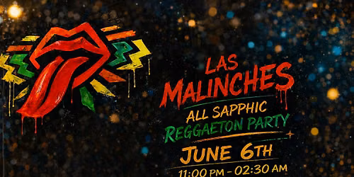 Las Malinches: All Sapphic Reggaeton Party  Vol. III