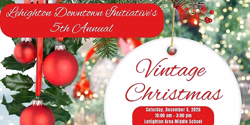 5th Annual Vintage Christmas! \u2022 New Location!