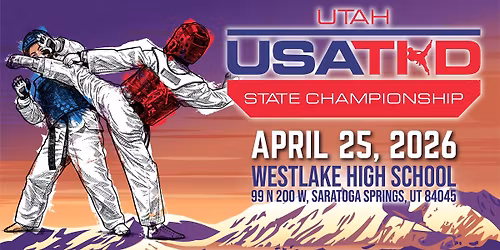 2026 Utah State Taekwondo Championships