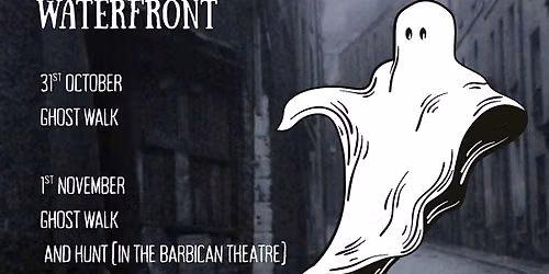 BARBICAN HAUNTS: Stories & Sightings from The Barbican
