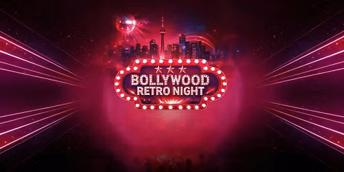 BHQ Bollywood Retro Night Toronto | Dopamine Lounge