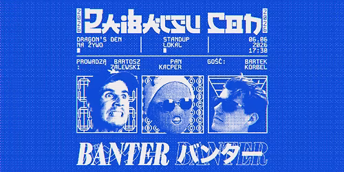 Z\u2019Con26 \/ Studio: Dragon\u2019s Den Na \u017bywca: B.Korbel