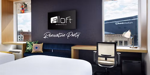 A Fresh Stay Awaits: Aloft Minneapolis Room Refresh Celebration