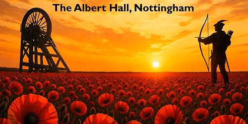 Nottinghamshire Festival of Remembrance 2026
