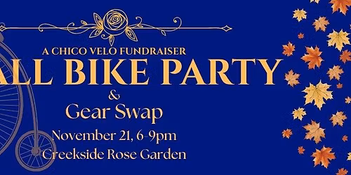 Chico Velo Fall Bike Party & Gear Swap!