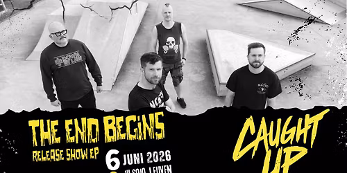 CAUGHT UP - EP RELEASE w\/ NEW TRASH + NOTHING GOLD CAN STAY + RICH WIDOWS + CAUGHT UP + FOR I AM