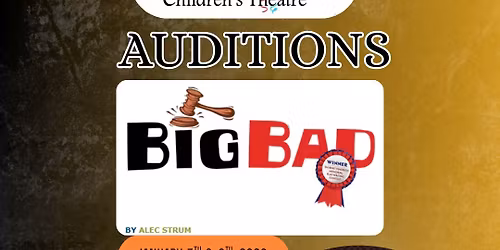Auditions for Big Bad!
