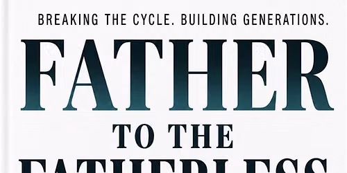 Under His Roof- Panel and Book Signing for Father to the Fatherless