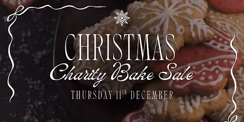 Christmas Charity Bake Sale (Women's Aid)