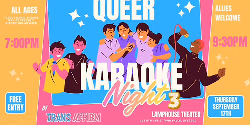Twin Falls Queer Karaoke: Trans Affirm Monthly Queer Connections
