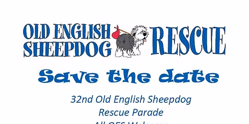 32nd Annual Old English Sheedog and Friends Rescue Parade and Silent Auctionn