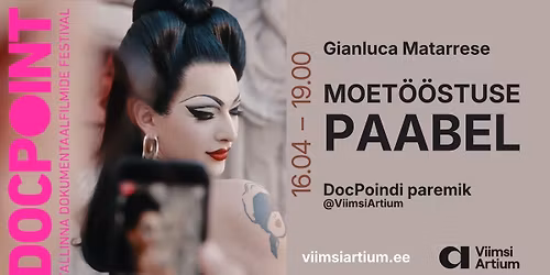 UUS KUUP\u00c4EV! DocPoindi paremik @ViimsiArtium: "Moet\u00f6\u00f6stuse Paabel"