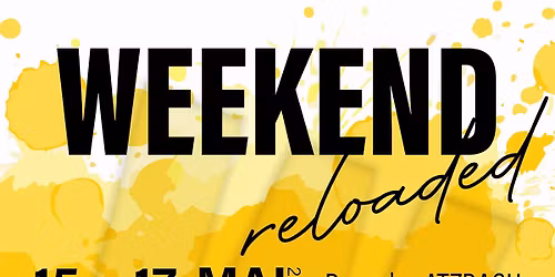 WEEKEND reloaded