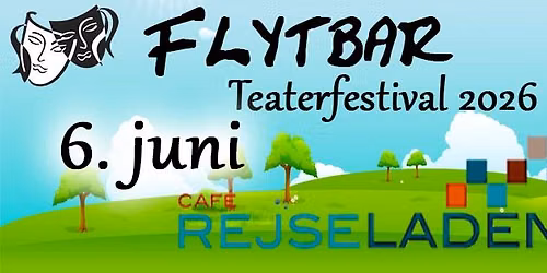 Flytbar Teaterfestival 2026 - Glums\u00f8