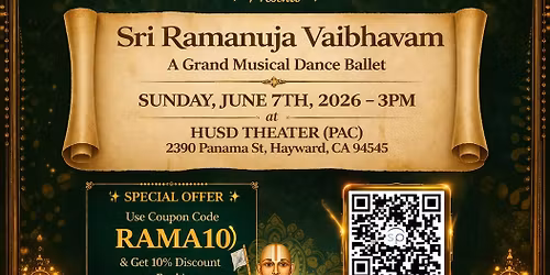 SRI RAMANUJA VAIBHAVAM - A GRAND MUSICAL DANCE BALLET