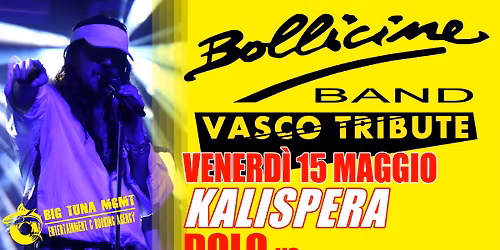 BoLLicine Band - Vasco Rossi Tribute @Kalispera Risto Pizza Grill, Dolo VE