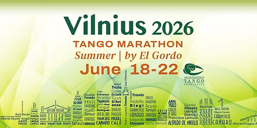 Vilnius Summer tango marathon 2026 by El Gordo