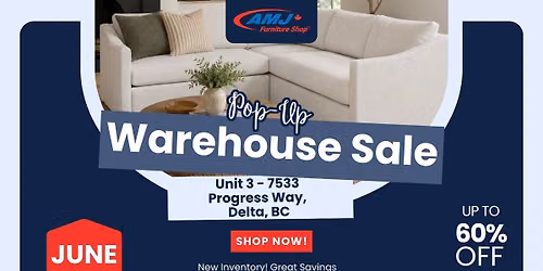 Vancouver Warehouse Sale - AMJ Furniture Shop