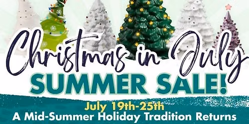 Christmas in July - SUMMER SALE