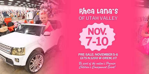 Rhea Lana's of Utah Valley - Fall\/Winter Children's Consignment Sale
