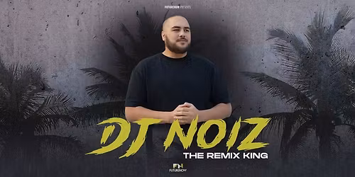 DJ NOIZ live in Broome, WA