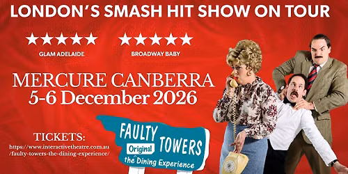 Faulty Towers The Dining Experience - Mercure Canberra (ACT)