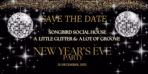 New Years Eve at Songbird Social House- A Little Glitter & A Lot of Groove
