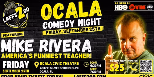 OCALA COMEDY NIGHT: From ABC, HBO & Showtime - Mike Rivera - LIVE On Friday, September 25th!