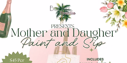 Mother & Daughter Paint & Sip