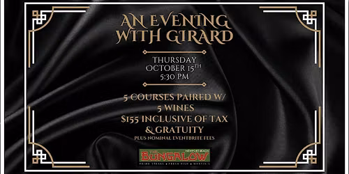 An Evening With Girard Wine Dinner