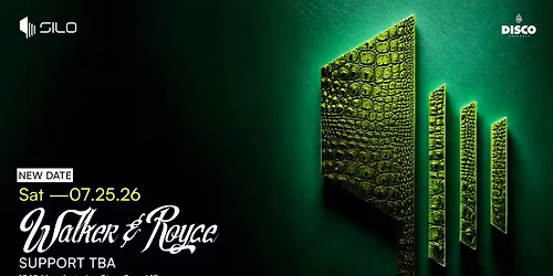 Walker & Royce - SILO - Dallas - 07.25.26