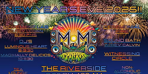 Commemorate NYE 2025 With Ministry of Movement!! DJ's Luminous Heart & Magikally Delicious