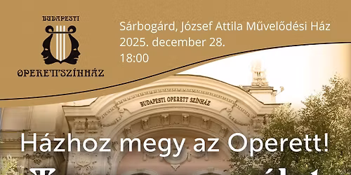 "Te rongyos \u00e9let" A Budapesti Operettsz\u00ednh\u00e1z el\u0151ad\u00e1sa