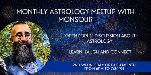 Monthly Astrology Meetup with Monsour
