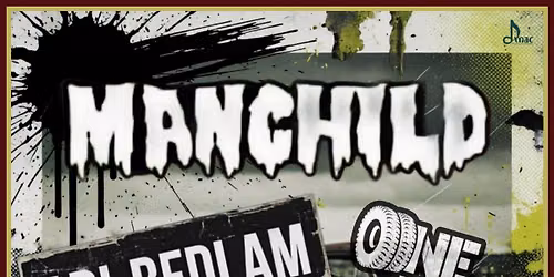 MANCHILD | ADI-BEDLAM | ONE TON DUALLY 