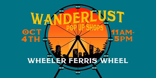 Wanderlust Pop Up Shops Fall