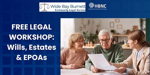 WBBCLS: Free Legal Workshop: Wills, Estates & EPOA's 