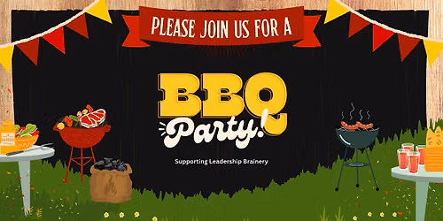Matt & Todd's BBQ House Party Supporting Leadership Brainery