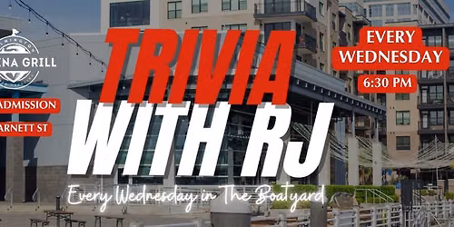 Trivia with RJ - Presented by Marina Grill