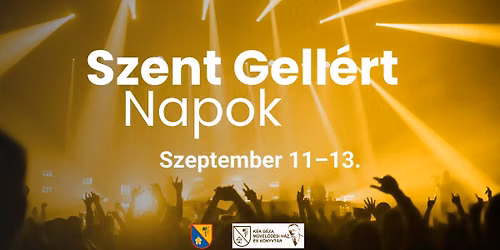Szent Gell\u00e9rt Napok