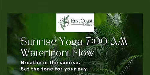 Rise & Flow: Sunrise Yoga \u2013 East Coast