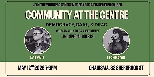 Democracy, Daal, & Drag with Avi Lewis and Leah Gazan