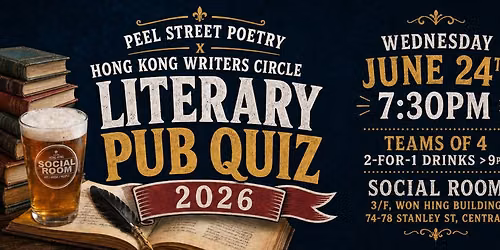 Peel Street Poetry x Hong Kong Writers Circle ANNUAL LITERARY QUIZ!