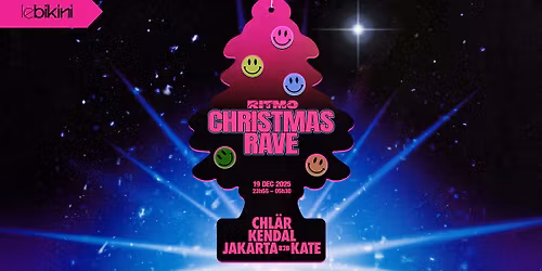 Christmas Rave x Ritmo Fatale : CHL\u00c4R + KENDAL + JAKARTA B2B KATE - Le Bikini