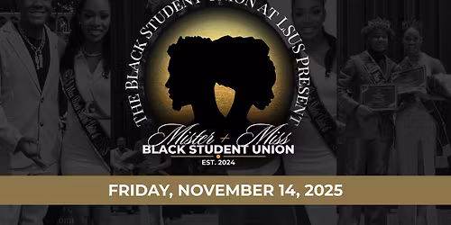 2nd Annual Mister and Miss Black Student Union at LSUS