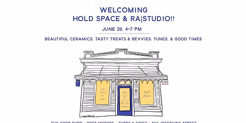 Let's celebrate! Welcoming Hold Space + RA|Studio Ceramics Partners to the Good Shop!