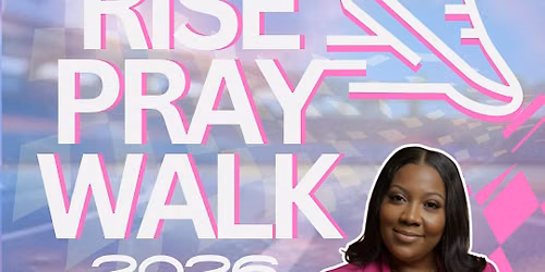 Girl Wear Your Coat 2026: RISE, PRAY & WALK