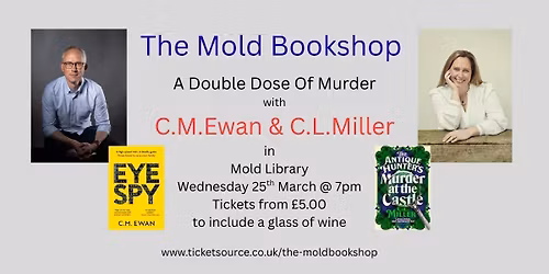 An Evening with C. M. Ewan & C. L. Miller