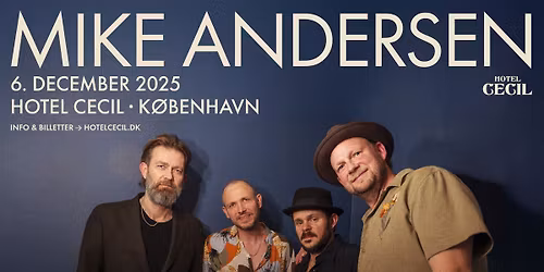 Mike Andersen | Hotel Cecil, K\u00f8benhavn