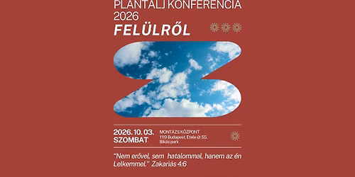 PL\u00c1NT\u00c1LJ KONFERENCIA - FEL\u00dcLR\u0150L